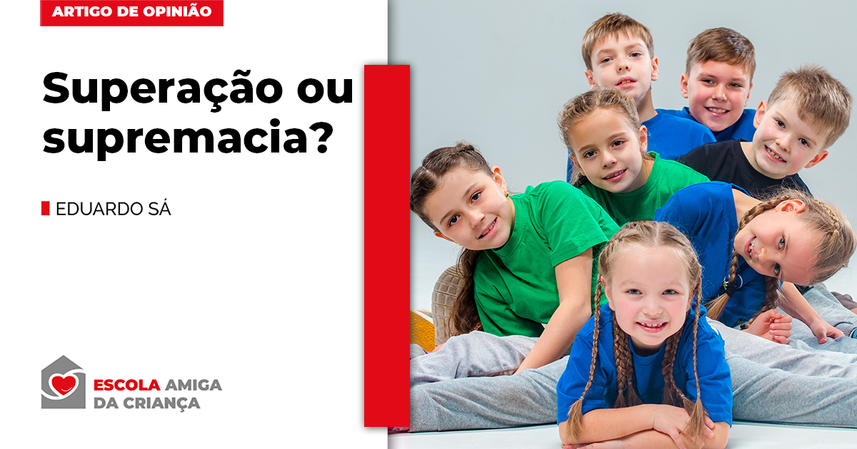 Superação ou supremacia?