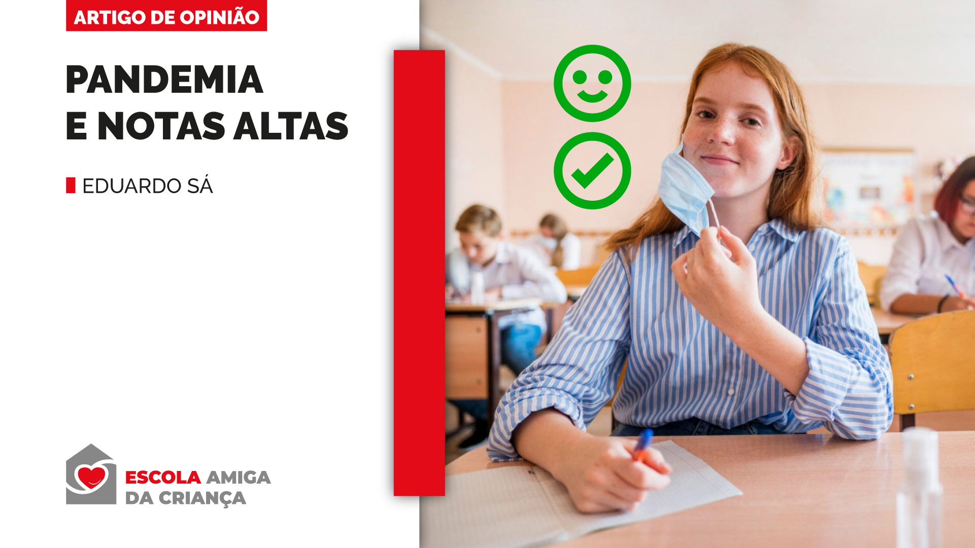 Pandemia e notas altas