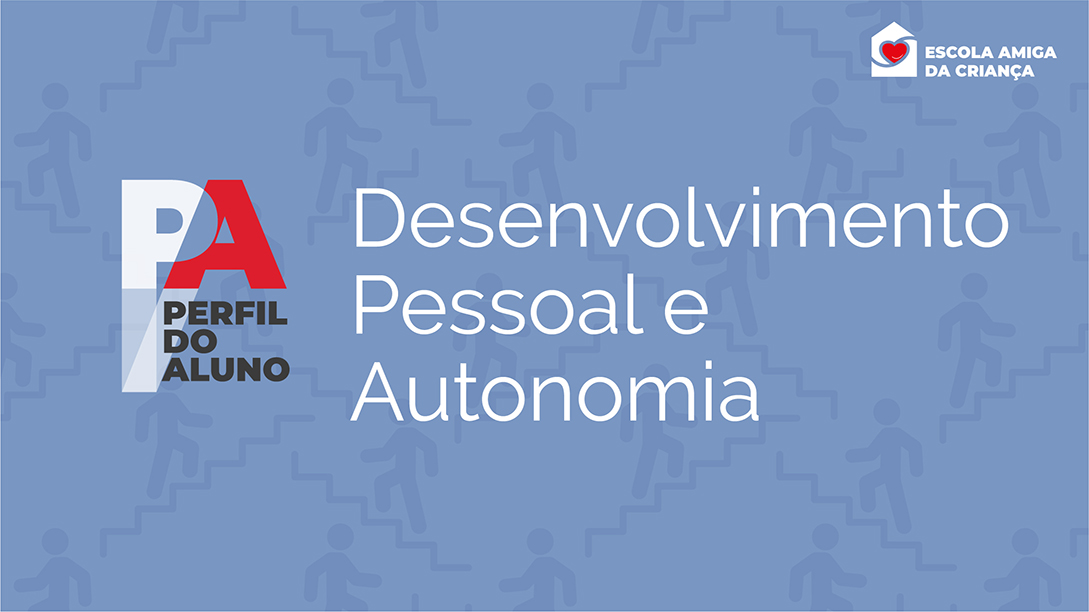 Desenvolvimento Pessoal e Autonomia 
