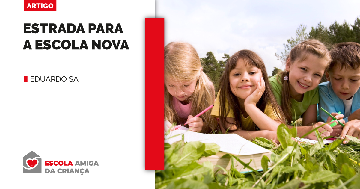 Estrada para a escola nova